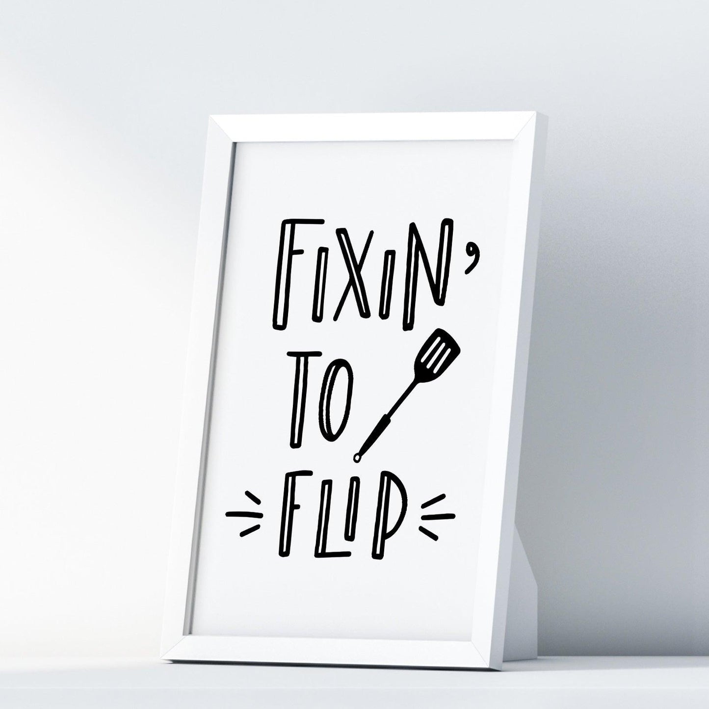 Fixin To Flip A4 A3+A2 Posters Wall Art Home - Kuzi Tees