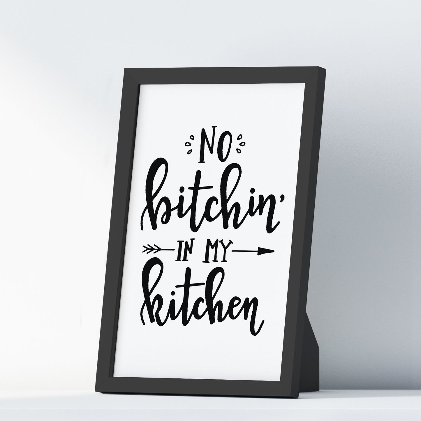 No Kitchin In My Kitchen A4 A3+A2 Posters Wall Art Home - Kuzi Tees