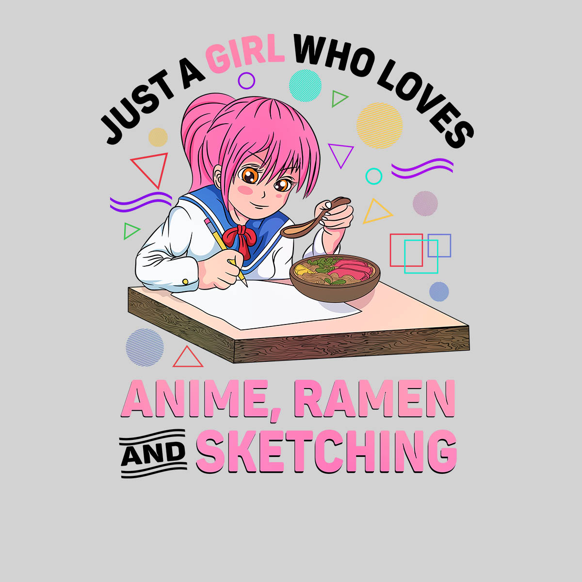 Just A Girl Who Loves Anime Ramen And Sketching Anime Manga T-shirt for Kids