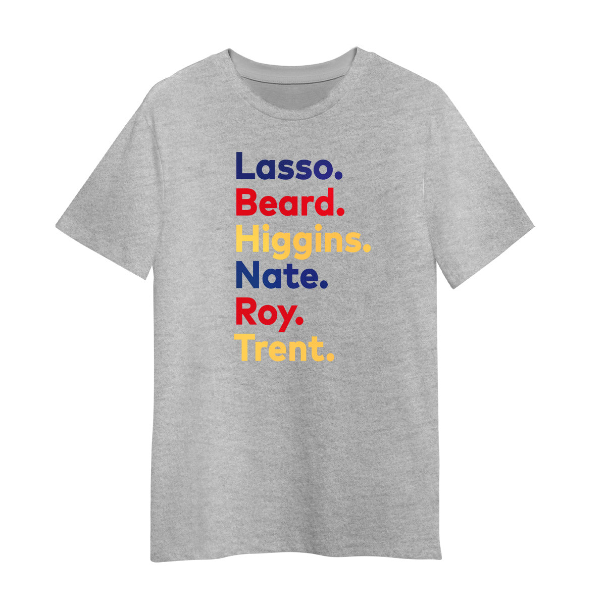 Ted Lasso Movie T-Shirt Higgins Nate Roy Trent Typographygraphy Unisex T-Shirt