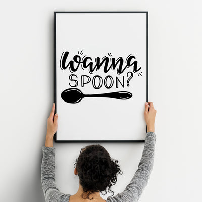 Wanna Spoon A4 A3+A2 Posters Wall Art Home - Kuzi Tees