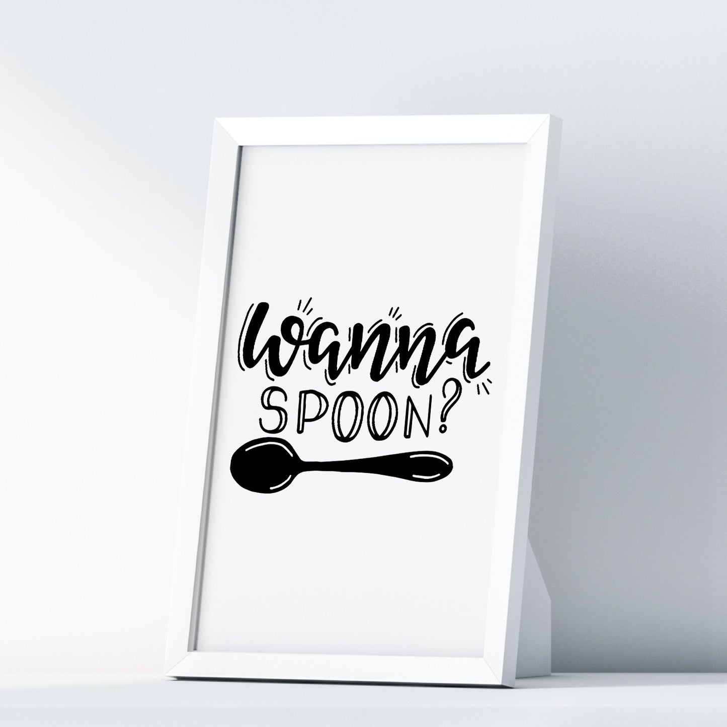 Wanna Spoon A4 A3+A2 Posters Wall Art Home - Kuzi Tees
