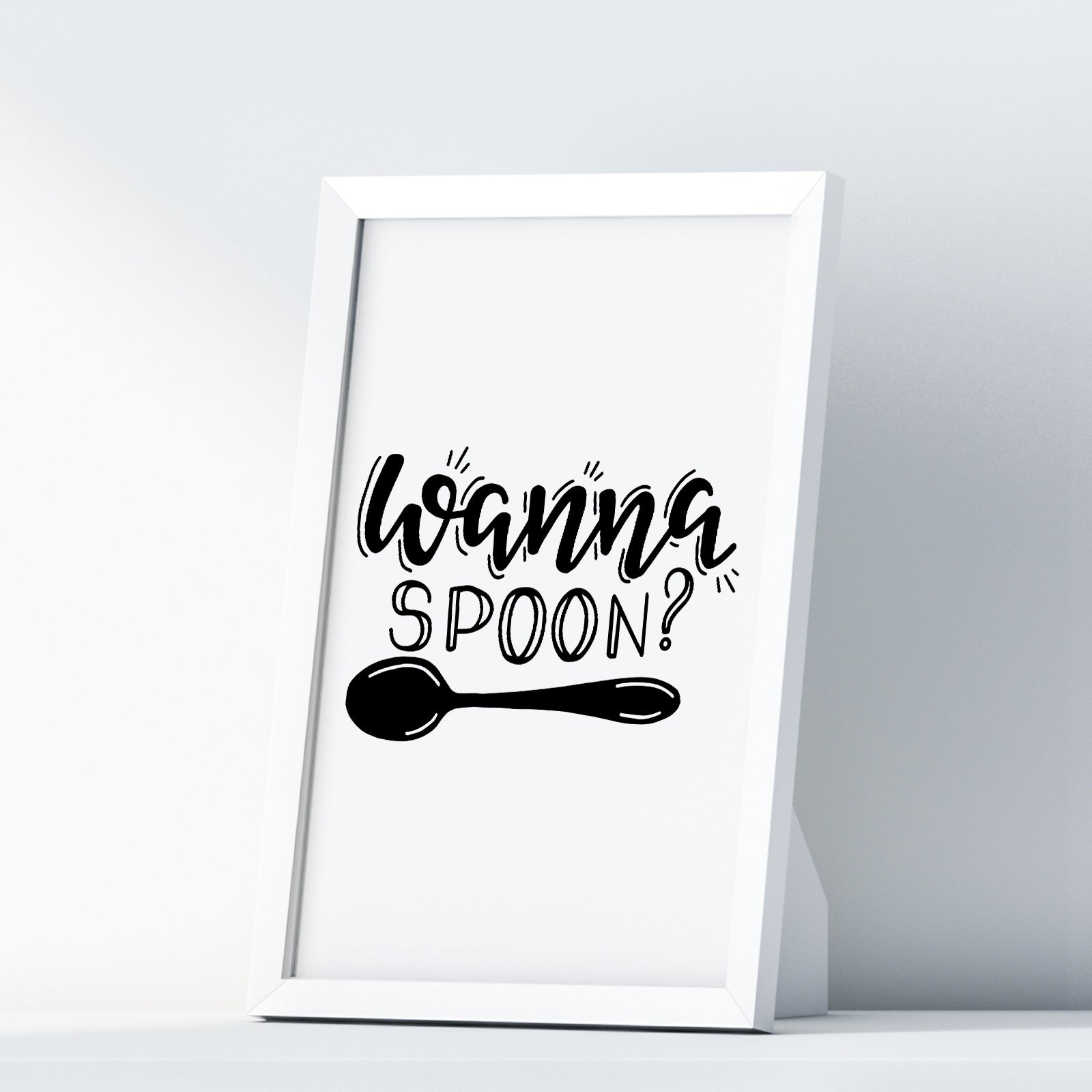 Wanna Spoon A4 A3+A2 Posters Wall Art Home - Kuzi Tees