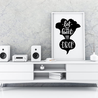 Let The Beet Drop A4 A3+A2 Posters Wall Art Home - Kuzi Tees