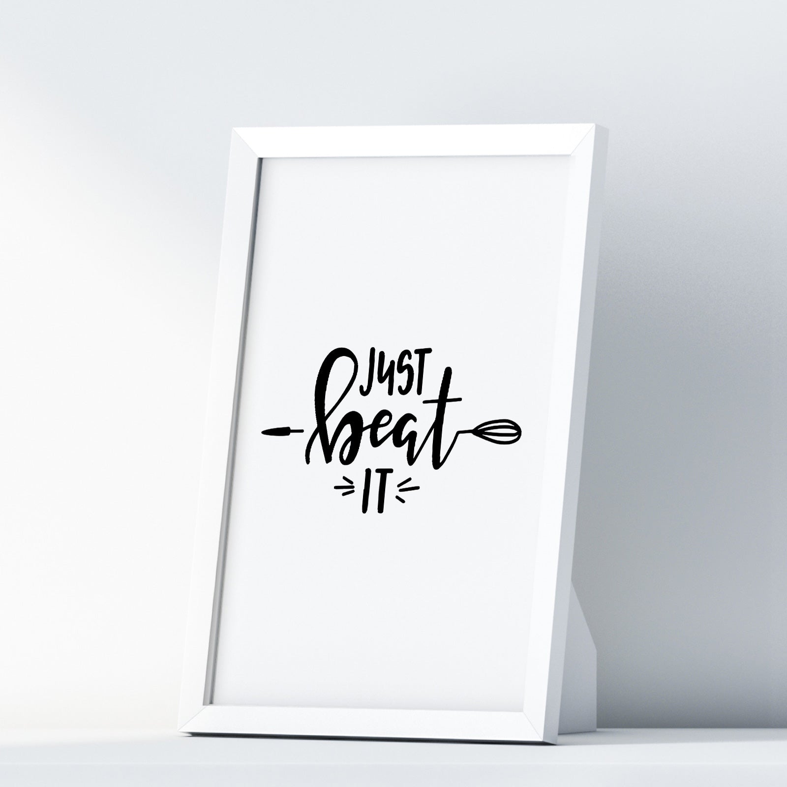 Just Beat It A4 A3+A2 Posters Wall Art Home - Kuzi Tees