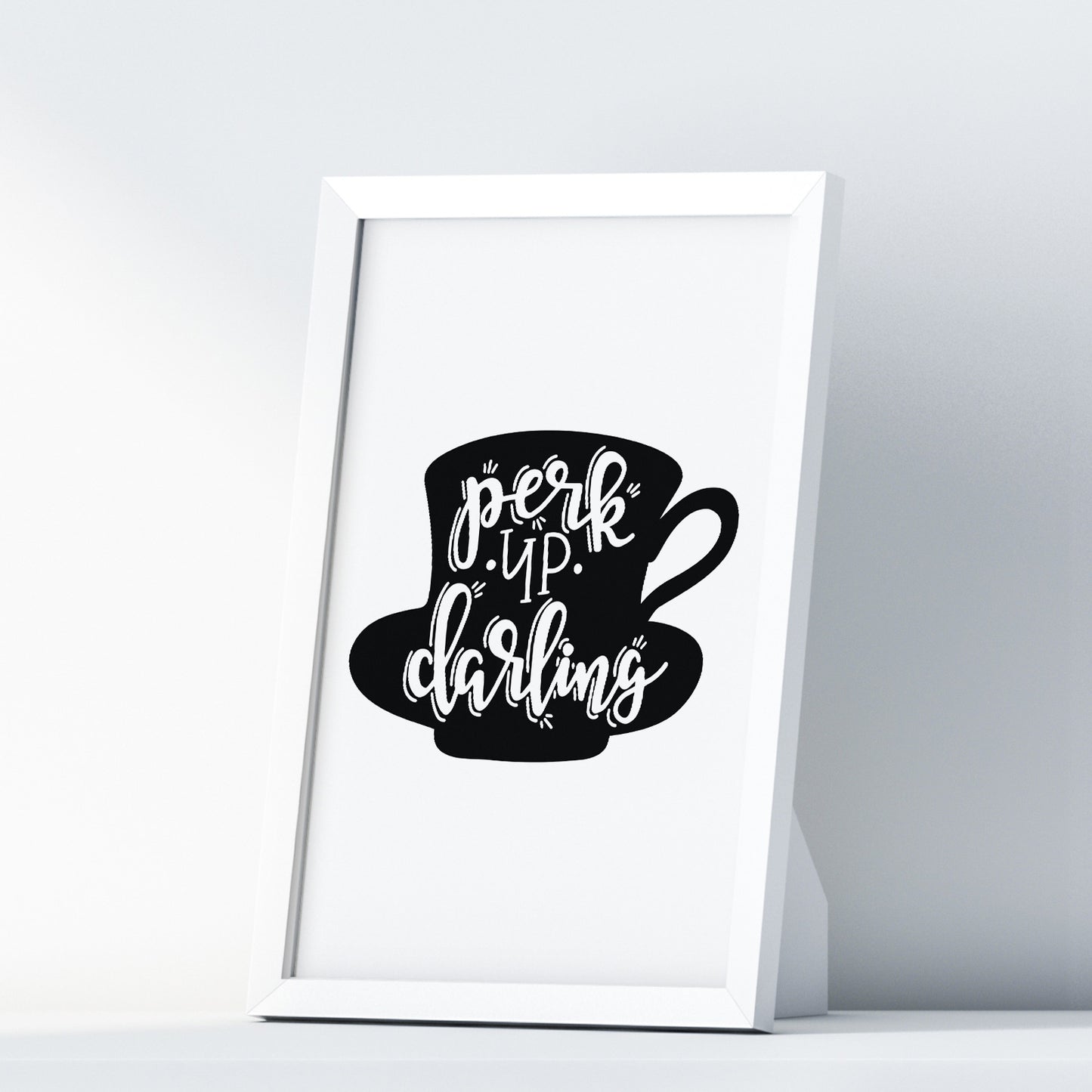 Perk Up Darling A4 A3+A2 Posters Wall Art Home - Kuzi Tees