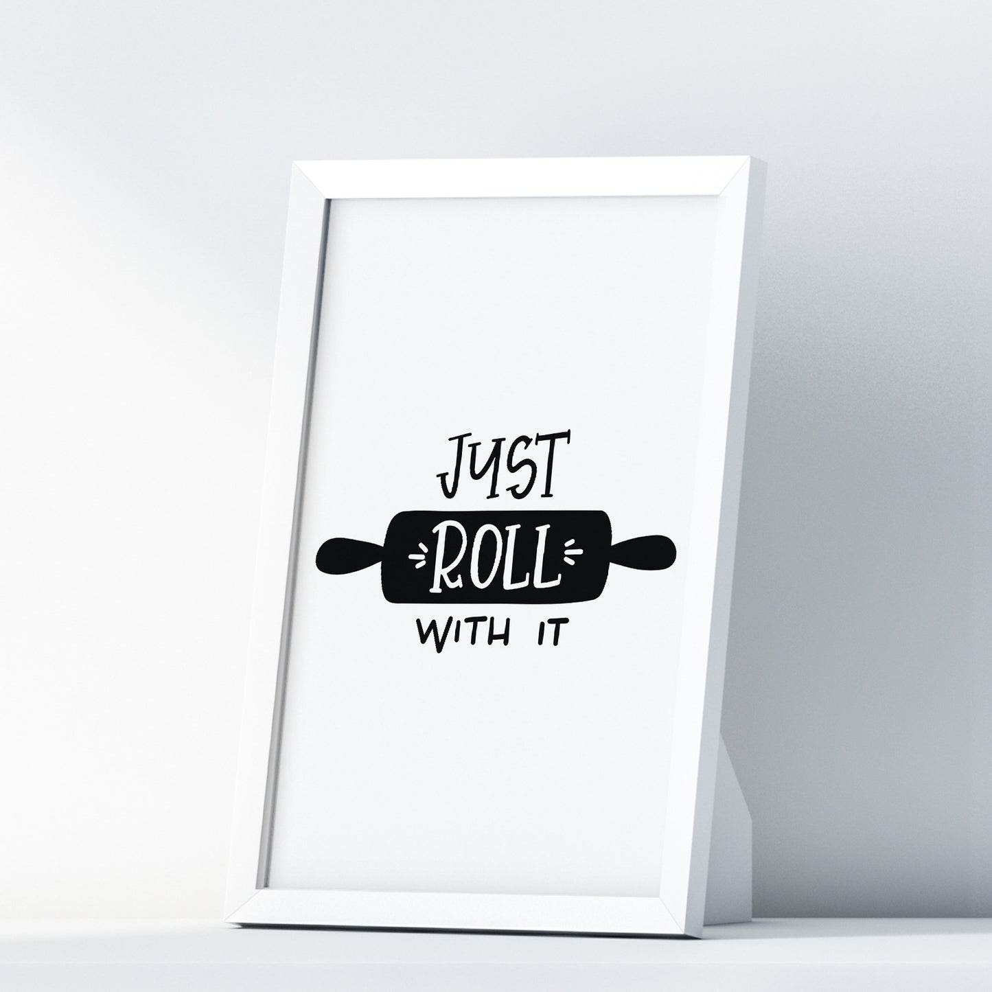 Just Roll With It A4 A3+A2 Posters Wall Art Home - Kuzi Tees