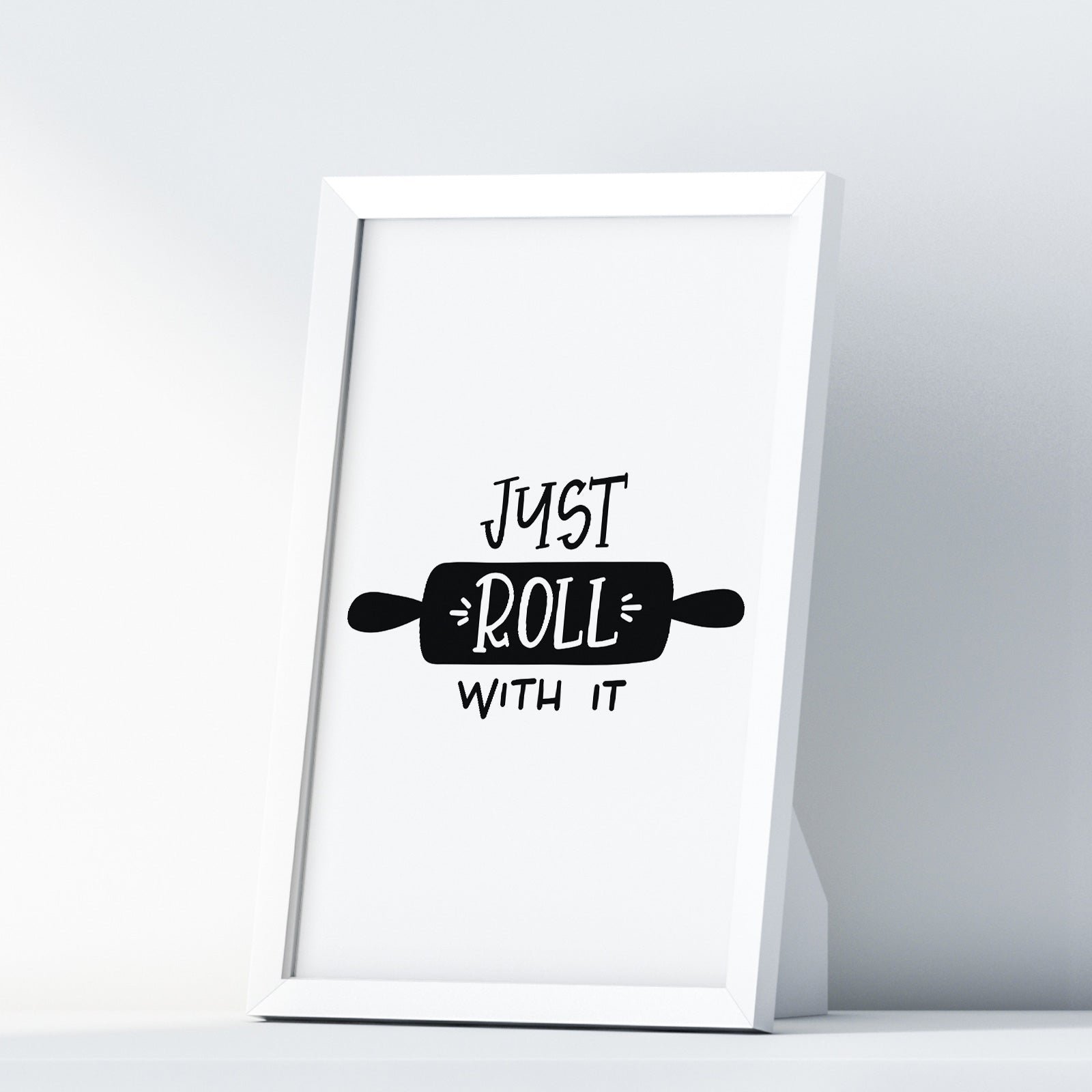 Just Roll With It A4 A3+A2 Posters Wall Art Home - Kuzi Tees