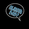 Alright Bab Unisex T-Shirt - Kuzi Tees