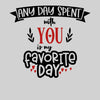 Any day spent with you is Valentines Love T-shirt for men Unisex T-Shirt - Kuzi Tees