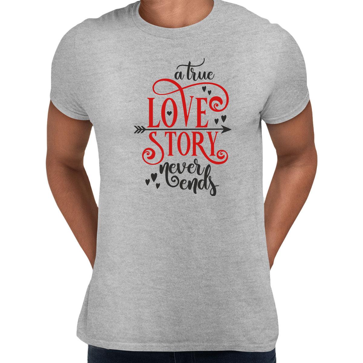 A true love story never ends Valentines Love T-shirt for men Unisex T-Shirt - Kuzi Tees