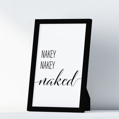 Nakey Nakey Naked A4 A3 A2 - Vintage Wall Art Home Decor - Kuzi Tees