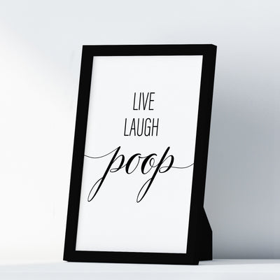 Live Laugh Poop A4 A3 A2 - Vintage Wall Art Home Decor - Kuzi Tees