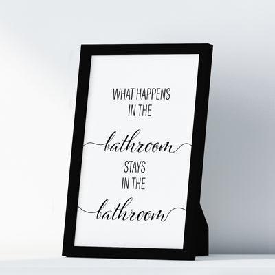 What Happens In The Bathroom Stays In The  Bathroom A4 A3 A2 - Vintage Wall Art Home Decor - Kuzi Tees