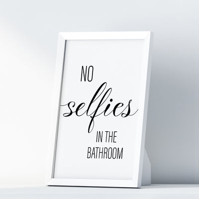 No Selfies In The Bathroom A4 A3 A2 - Vintage Wall Art Home Decor - Kuzi Tees