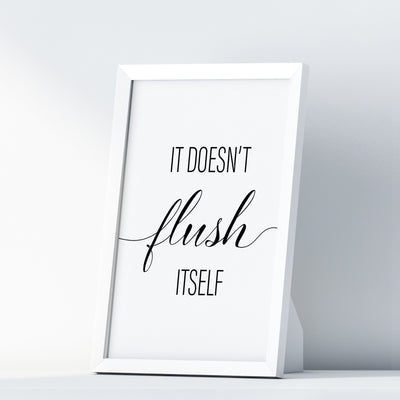 It Doesn´t Flush Itself A4 A3 A2 - Vintage Wall Art Home Decor - Kuzi Tees