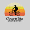 Cycling T-Shirt Choose a Bike-Save the nature Bicycle Racer Road Adult Unisex T-Shirt - Kuzi Tees