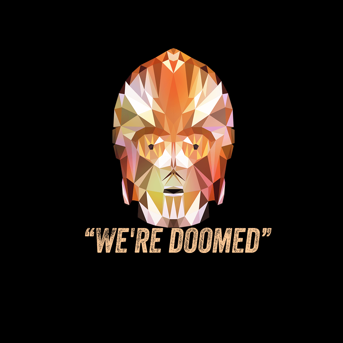 CP3O We are Doomed Famous Star Wars character quote Unisex Male T-shirt - Kuzi Tees