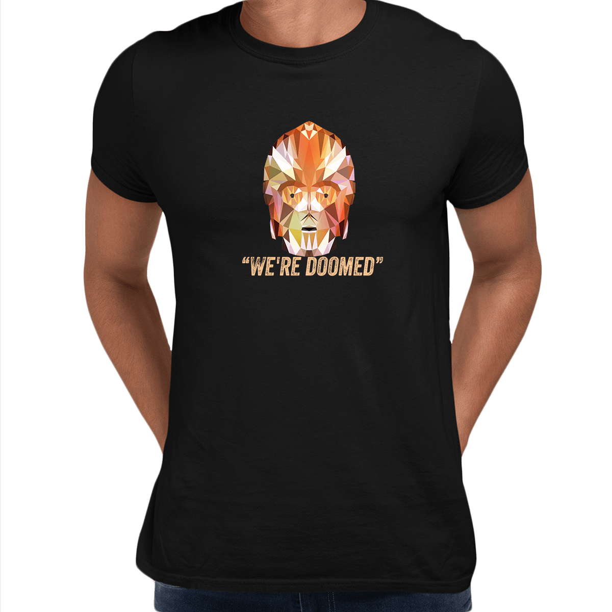 CP3O We are Doomed Famous Star Wars character quote Unisex Male T-shirt - Kuzi Tees