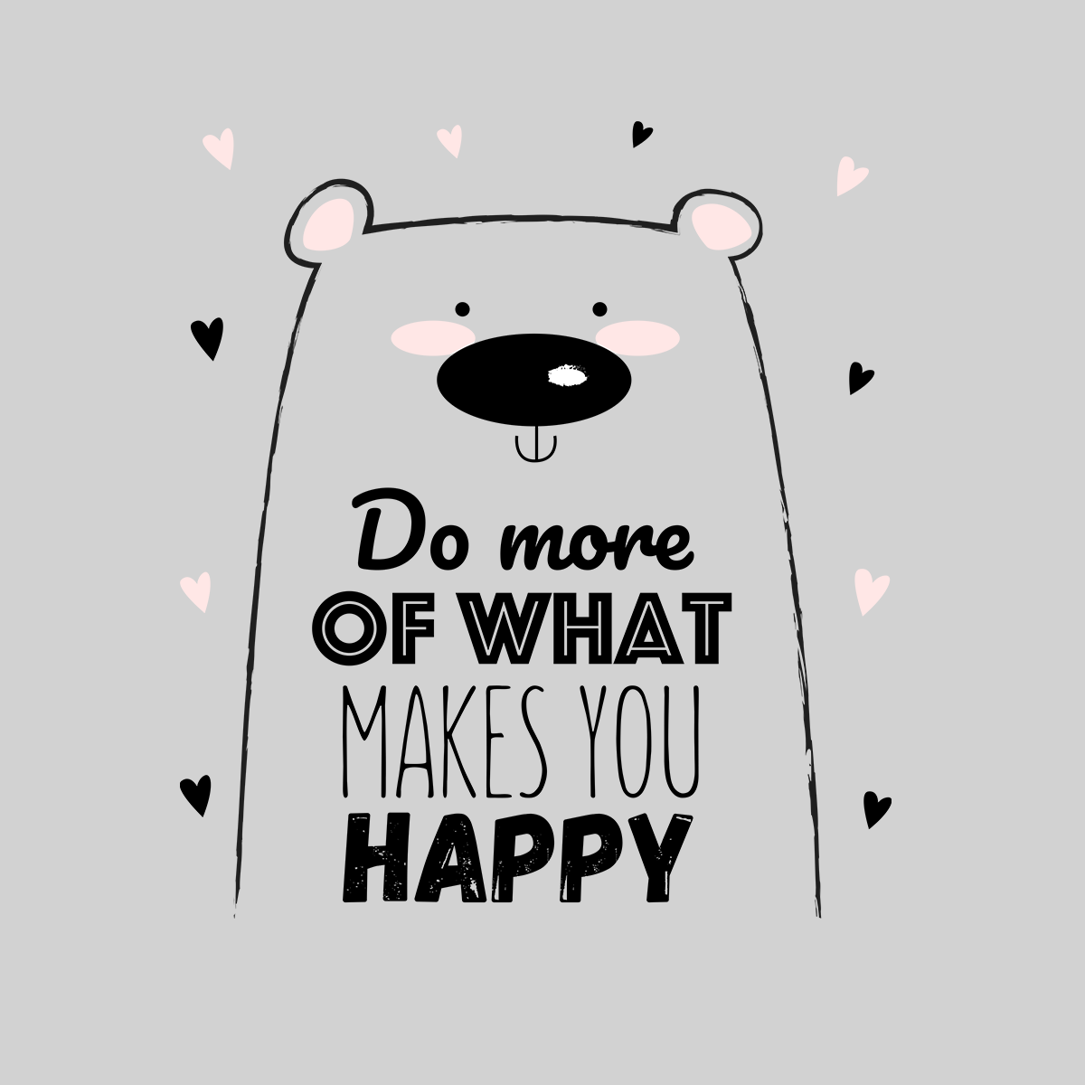 Unisex Funny Animal Quote Shirt Do More of What Makes you Happy Dog T-shirt - Kuzi Tees