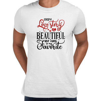 Every love story is beautiful but ours Valentines Love T-shirt for men Unisex T-Shirt - Kuzi Tees