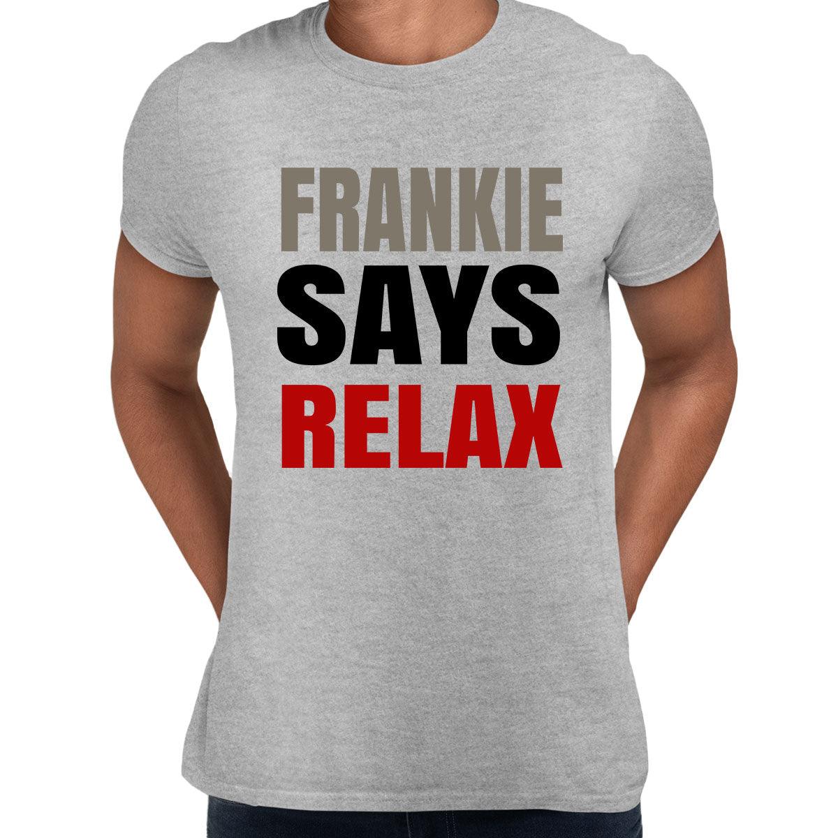 Frankie Says Relax T-Shirt 80s London UK Hollywood Retro Soho Music Tee - Retro Unisex T-shirt - Kuzi Tees