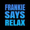 Frankie Says Relax T-Shirt 80s London UK Hollywood Tee Retro Soho Music Tee - Blue Unisex T-shirt - Kuzi Tees