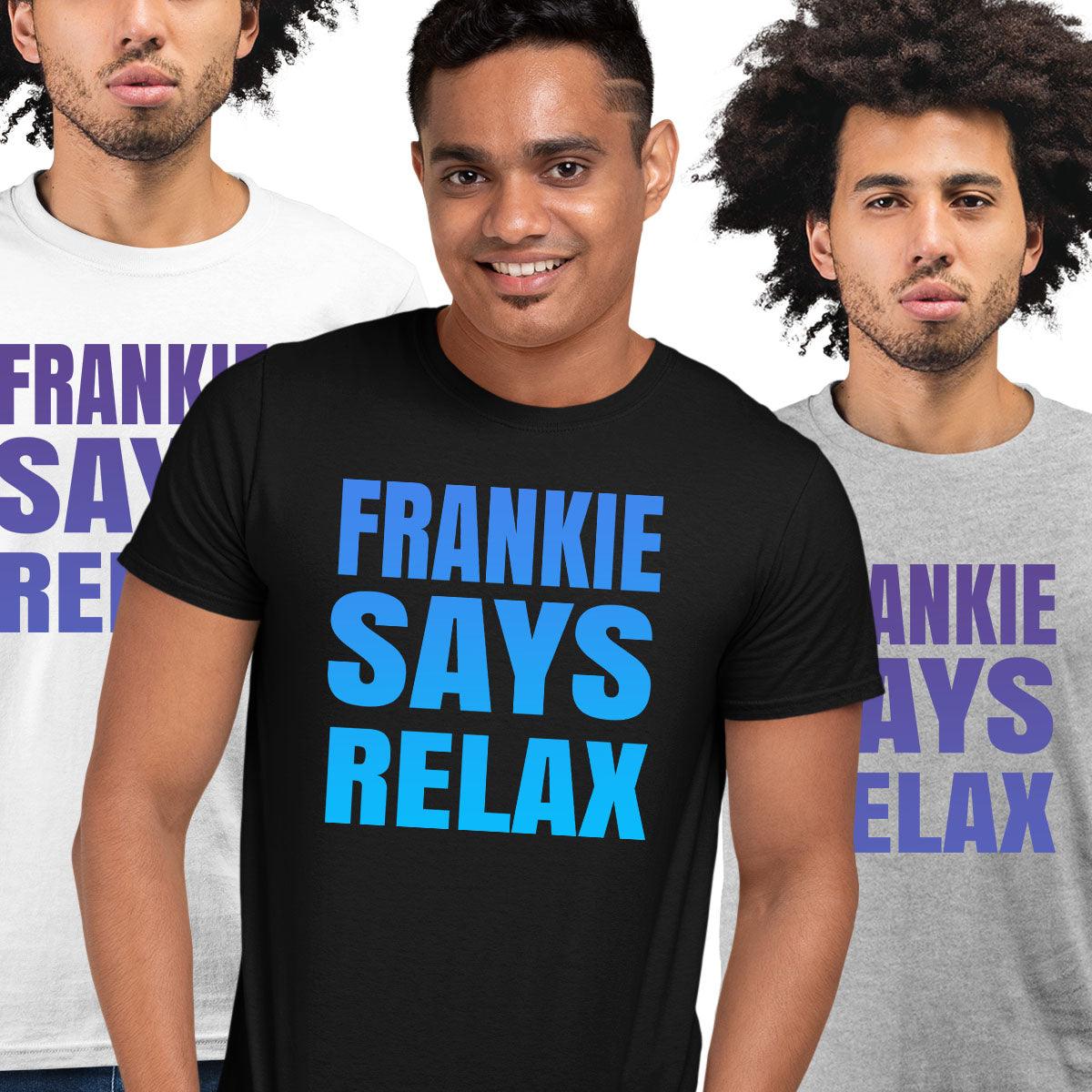 Frankie Says Relax T-Shirt 80s London UK Hollywood Tee Retro Soho Music Tee - Blue Unisex T-shirt - Kuzi Tees
