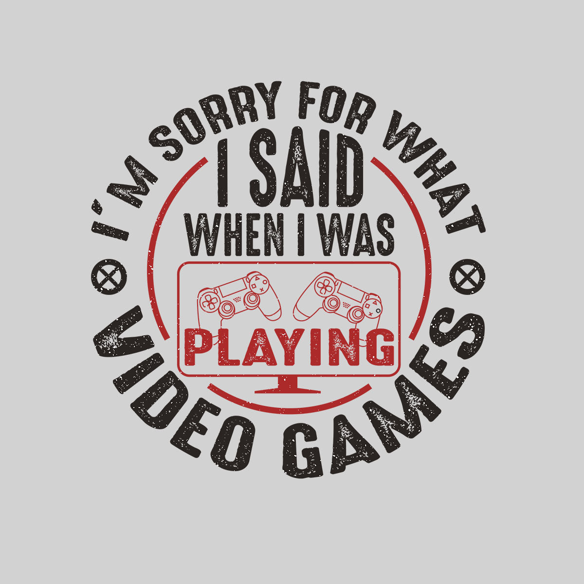 Kids Gaming T-Shirt Old School Gamer Retro Video I am Sorry What I said T-shirt for Kids - Kuzi Tees