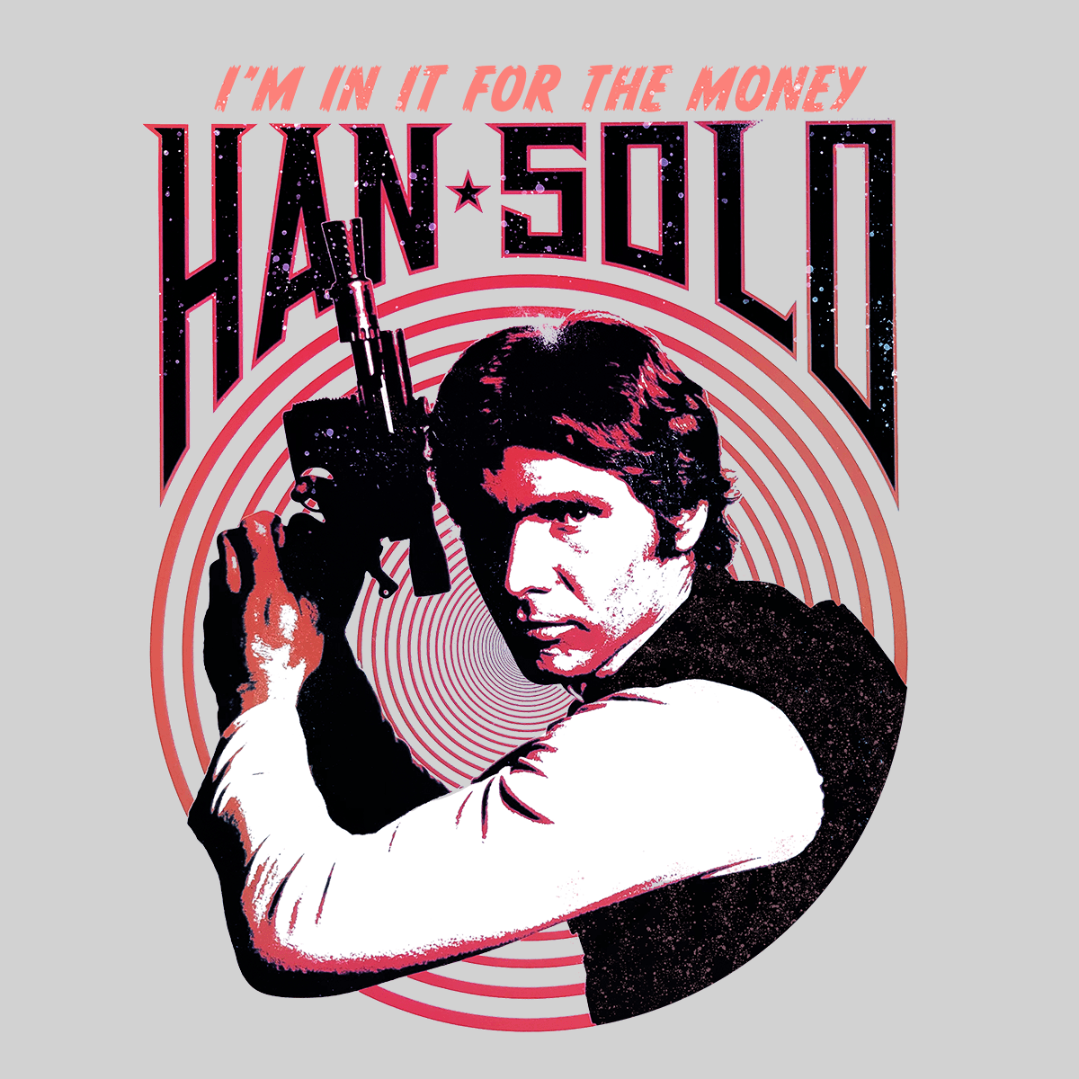 Han Solo The Greatest Smuggler in the Galaxy Far Far Away Star Wars T-shirt - Kuzi Tees