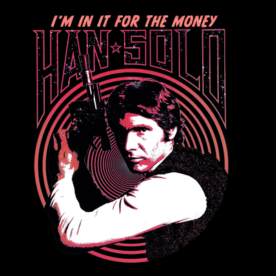 Han Solo The Greatest Smuggler in the Galaxy Far Far Away Star Wars T-shirt - Kuzi Tees