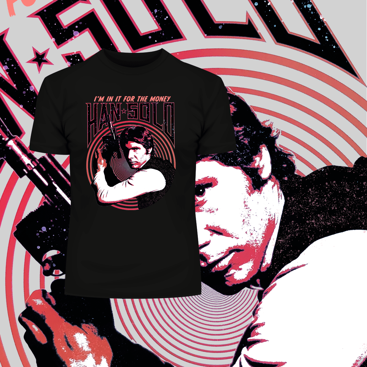 Han Solo The Greatest Smuggler in the Galaxy Far Far Away Star Wars T-shirt - Kuzi Tees