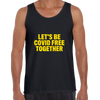 Let's Be Covid 19 Free Together Stay Home Social Distance Take responsibility T-Shirt - Kuzi Tees
