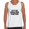 Let's Be Covid 19 Free Together Stay Home Social Distance Take responsibility T-Shirt - Kuzi Tees