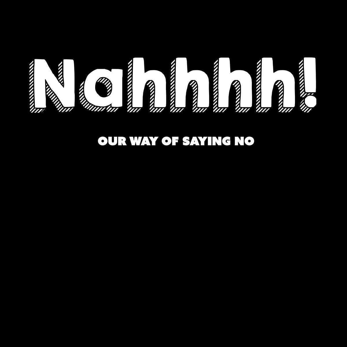 Nahhhh! Black Country Dialect T-shirt Funny Novelty Tees Unisex Tee - Kuzi Tees