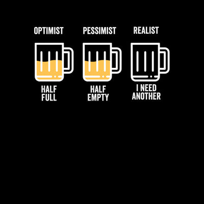 Optimist Pessimist Realist Mens Funny T-Shirt Novelty Joke T-Shirt Rude Gift Him Dad Birthday Slogan Unisex T-Shirt - Kuzi Tees