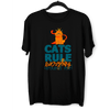 Cats Rule Everything Around Me - T-shirts For The Crazy Cat Ladies or Men - Kuzi Tees