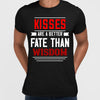 Kisses are a better fate then wisdom - valentine's day Unisex T-shirt edition - Kuzi Tees