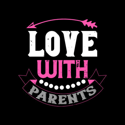 Love with parents - valentine's day Unisex T-shirt edition - Kuzi Tees