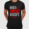 Mrs always right - valentine's day T-shirt edition - Kuzi Tees
