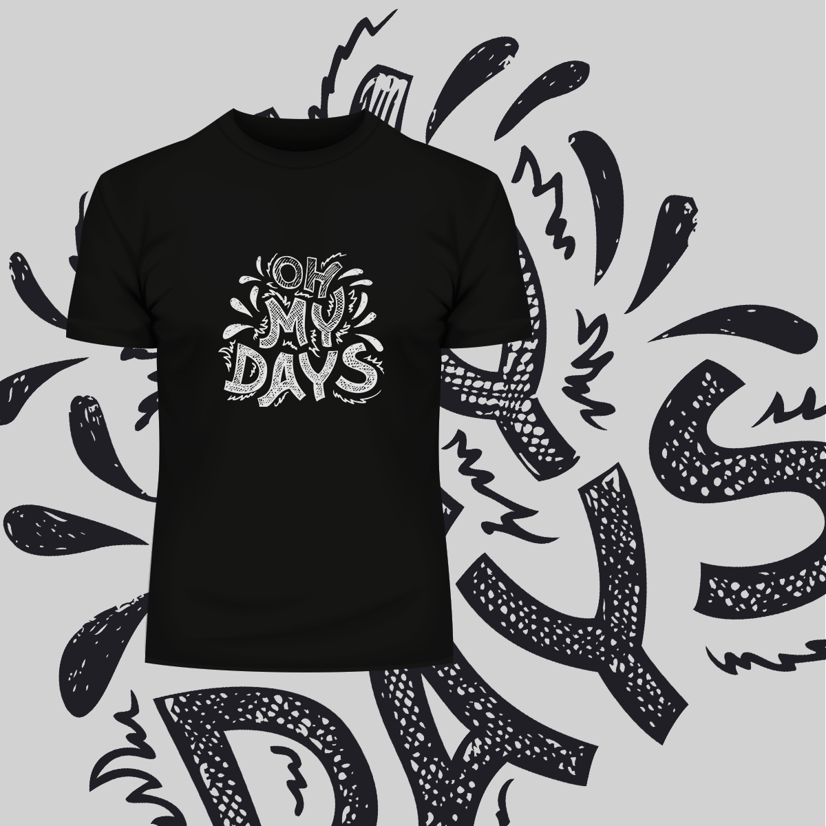 Oh My Days Funny Typography Tee - Kuzi Tees