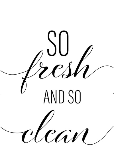 So Fresh And So Clean A4 A3 A2 - Vintage Wall Art Home Decor - Kuzi Tees