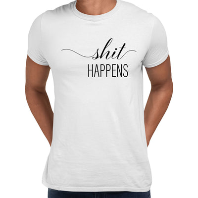 Shit happens Funny T-Shirt Novelty Joke T-Shirt Rude Gift Him Dad Birthday Slogan Unisex T-Shirt - Kuzi Tees
