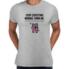 Stop expecting normal Funny T-Shirt Novelty Joke T-Shirt Rude Gift Him Dad Birthday Slogan Unisex T-Shirt - Kuzi Tees