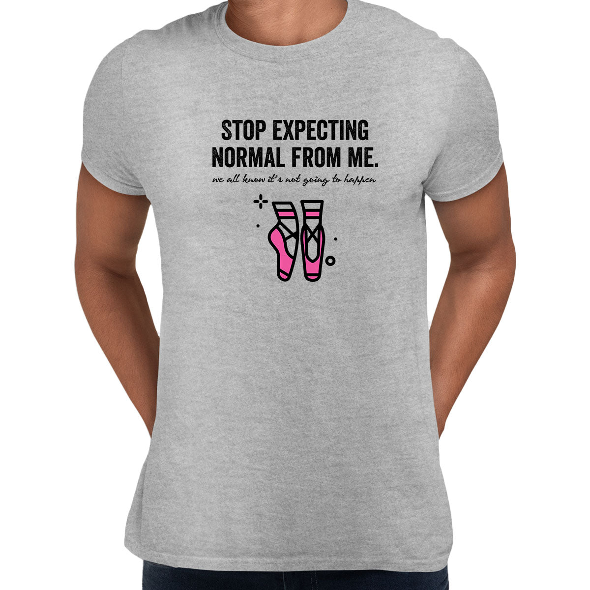 Stop expecting normal Funny T-Shirt Novelty Joke T-Shirt Rude Gift Him Dad Birthday Slogan Unisex T-Shirt - Kuzi Tees
