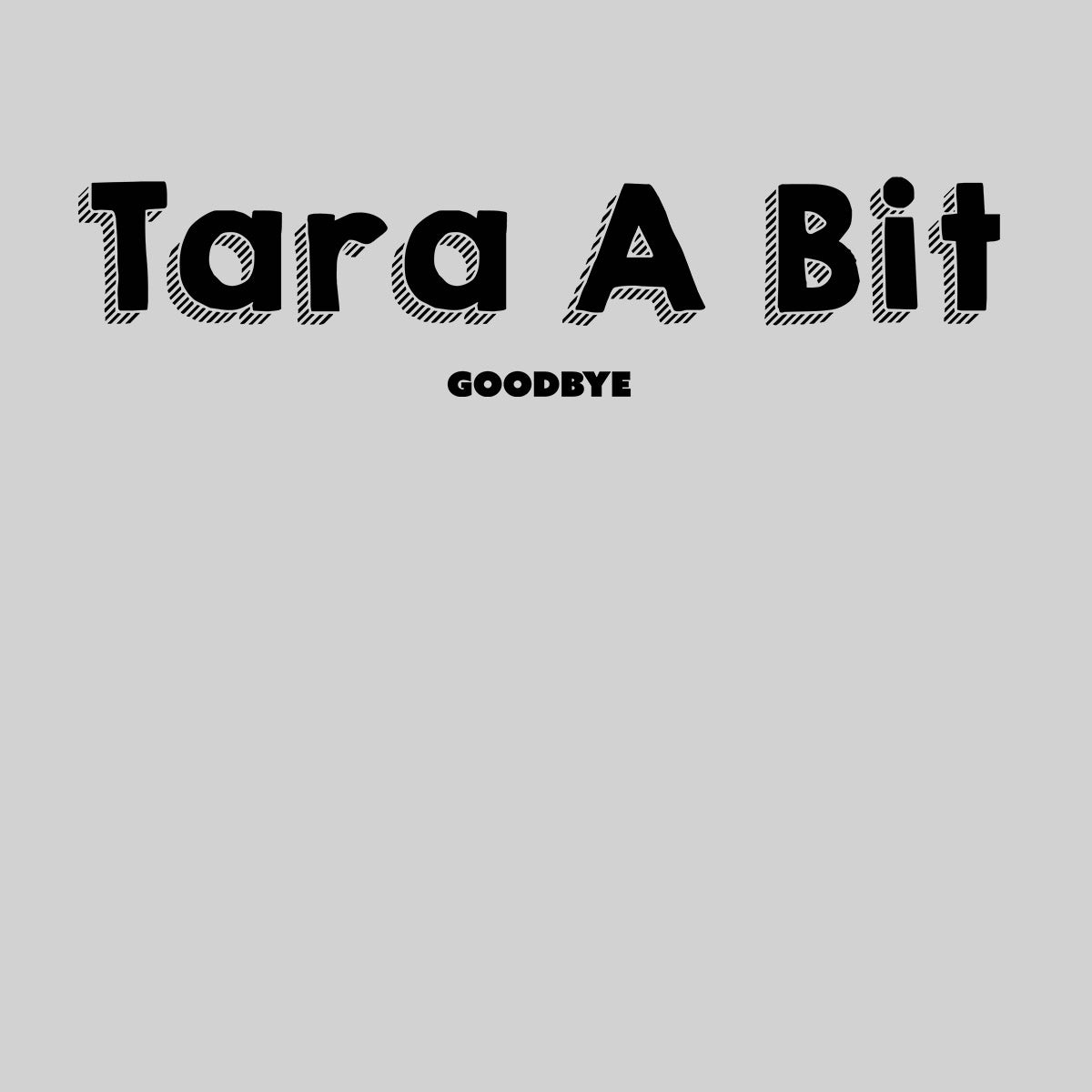 Tara A Bit Black Country Dialect T-shirt Funny Novelty Tees Unisex Tee - Kuzi Tees