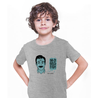 Ted Lasso Be a Goldfish Tee Football Movie Novelty Kids Gift Typography T-shirt for Kids - Kuzi Tees