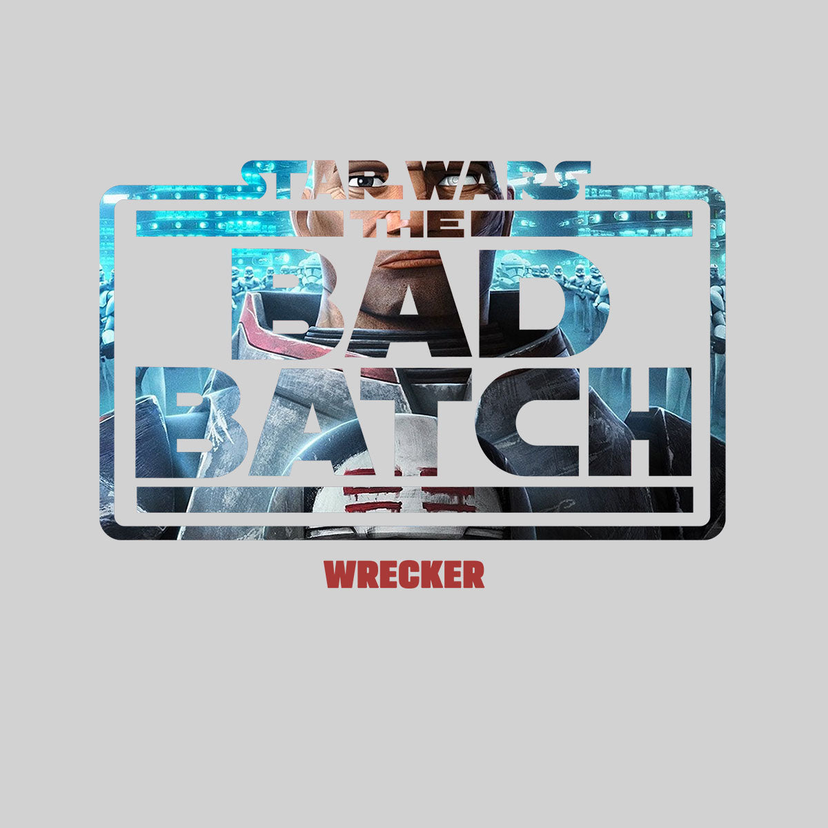 The Bad Batch - Wrecker Clone Wars T-Shirt Novelty Funny Gift Movie Unisex T-Shirt - Kuzi Tees