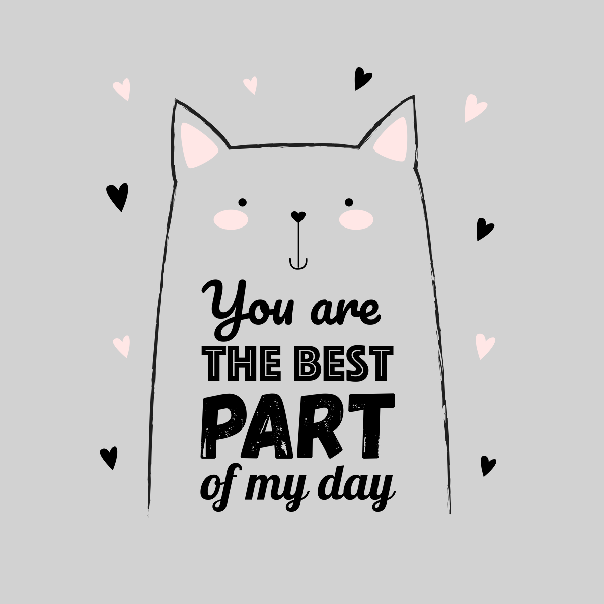 You are the best part of my day Funny Animal Quote Unisex T-shirt - Kuzi Tees