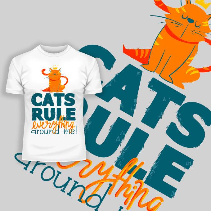 Cats Rule Everything Around Me - T-shirts For The Crazy Cat Ladies or Men - Kuzi Tees